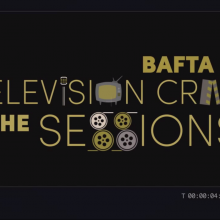 BAFTA TV Craft: The Sessions